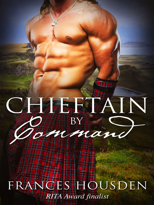 Title details for Chieftain by Command by Frances Housden - Available